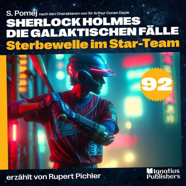 Produktbild: Sterbewelle im Star-Team (Sherlock Holmes - Die galaktischen F&auml;lle, Folge 92)