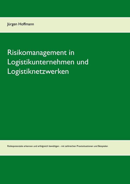 Produktbild: Risikomanagement in Logistikunternehmen und Logistiknetzwerken