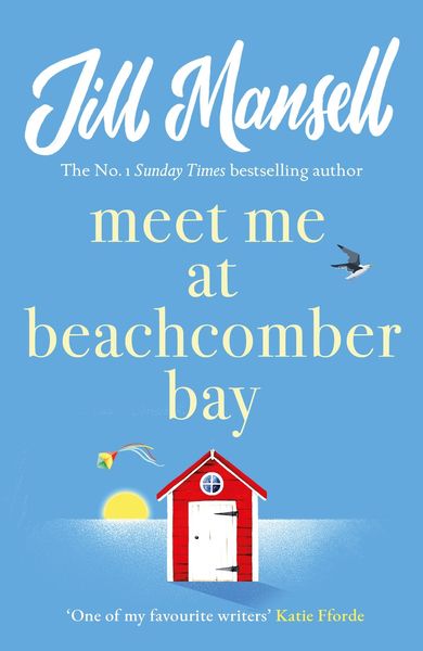 Produktbild: Meet Me at Beachcomber Bay: The feel-good bestseller to brighten your day