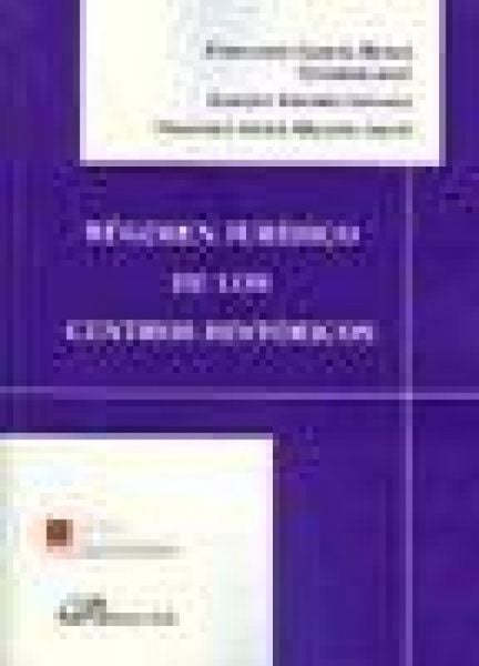 Produktbild: R&eacute;gimen jur&iacute;dico de los centros hist&oacute;ricos