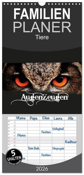 Familienplaner 2026 - AugenZeugen mit 5 Spalten (Wandkalender, 21 x 45 cm) CALVENDO