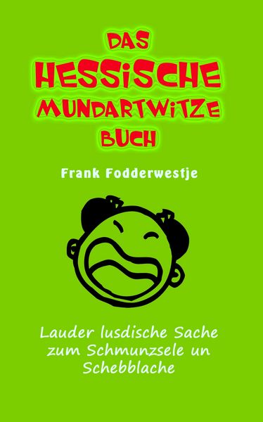Produktbild: Das hessische Mundartwitzebuch
