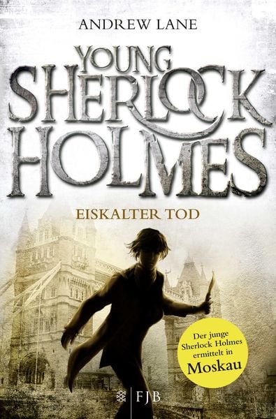 Eiskalter Tod / Young Sherlock Holmes Band 3, Taschenbuch von Andrew Lane, Fischer Sauerländer