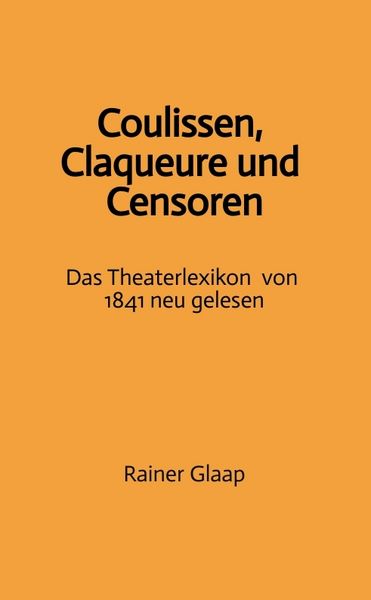 Produktbild: Coulissen, Claqueure und Censoren