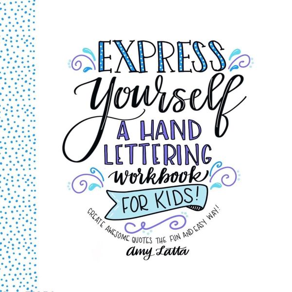 Produktbild: Express Yourself: A Hand Lettering Workbook for Kids