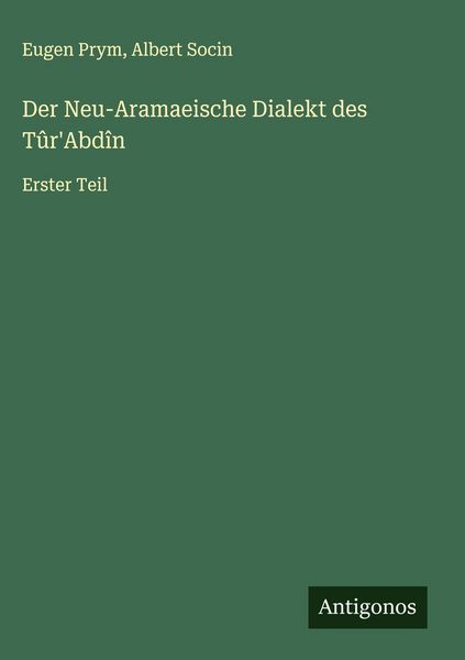 Produktbild: Der Neu-Aramaeische Dialekt des T&ucirc;r'Abd&icirc;n