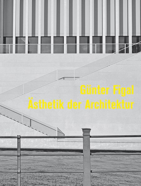 Produktbild: G&uuml;nter Figal - &Auml;sthetik der Architektur