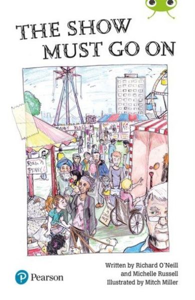Produktbild: The Show Must Go On (Bug Club) Independent Reading Year 2 Fiction Lime B Plus