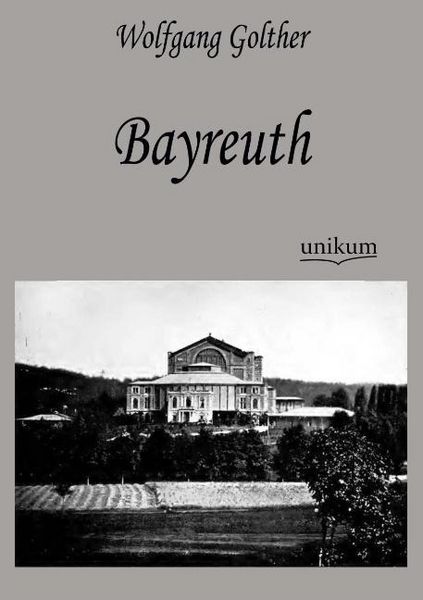 Produktbild: Golther, W: Bayreuth