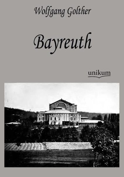 Produktbild: Golther, W: Bayreuth