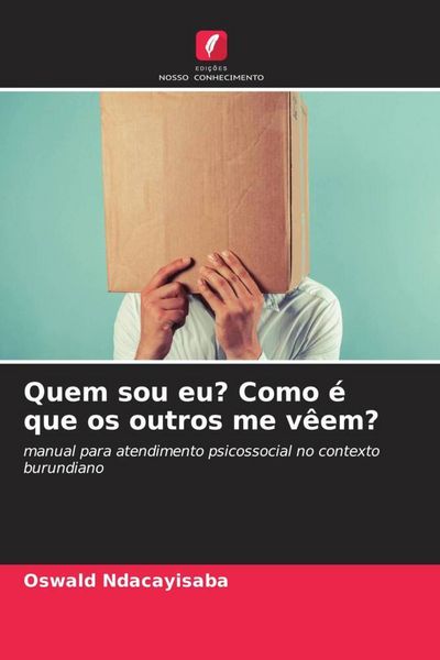 Produktbild: Quem sou eu? Como &eacute; que os outros me v&ecirc;em?