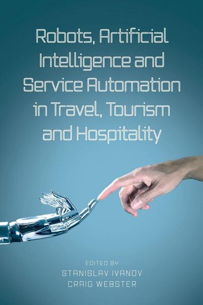 Produktbild: Robots, Artificial Intelligence and Service Automation in Travel, Tourism and Hospitality