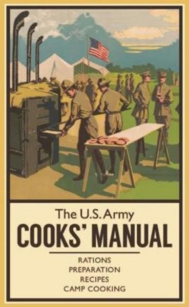 Produktbild: The U.S. Army Cooks' Manual