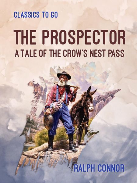 Produktbild: The Prospector A Tale of the Crow's Nest Pass