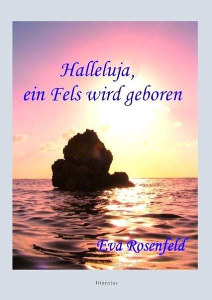 Produktbild: Halleluja, ein Fels wird geboren