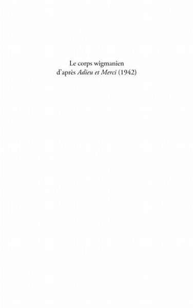 Produktbild: Le corps wigmanien d'apres Adieu et Merci (1942)