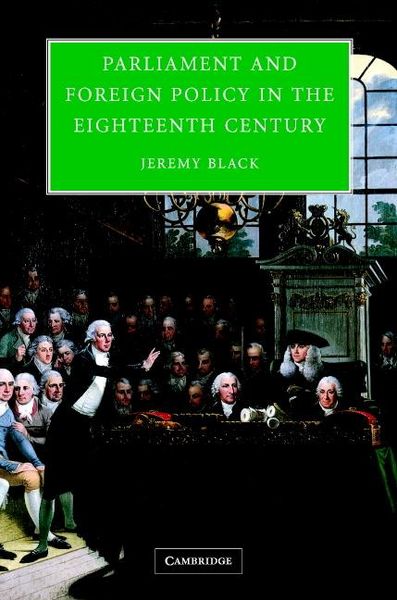 Produktbild: Parliament and Foreign Policy in the Eighteenth Century