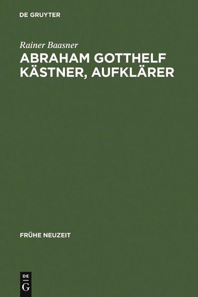 Produktbild: Abraham Gotthelf K&auml;stner, Aufkl&auml;rer