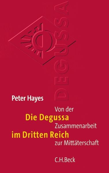 Produktbild: Die Degussa im Dritten Reich
