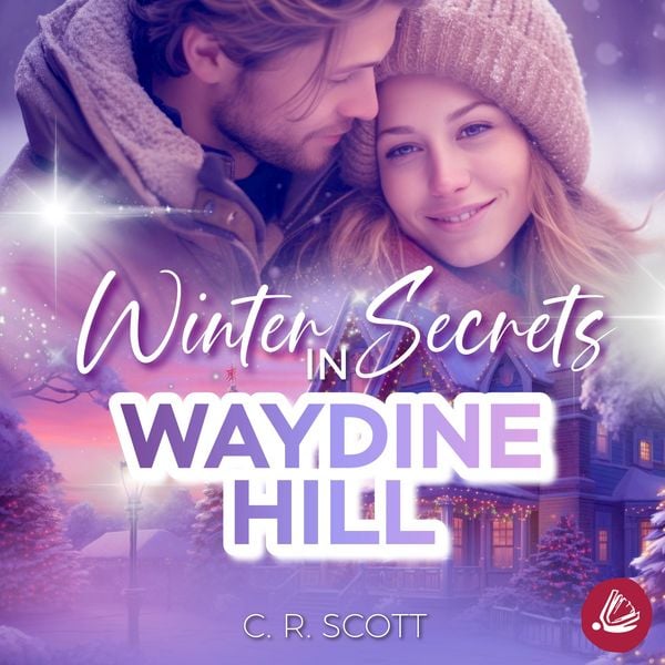 Winter Secrets in Waydine Hill - C. R. Scott, Audio, 4069828243354