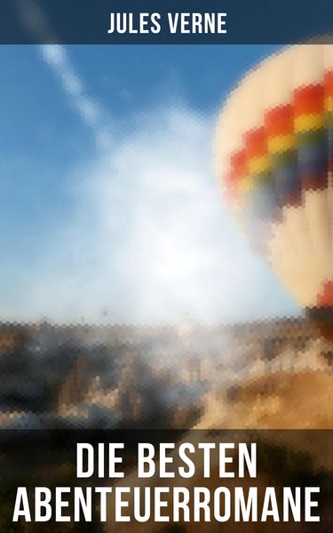 Produktbild: Die besten Abenteuerromane von Jules Verne