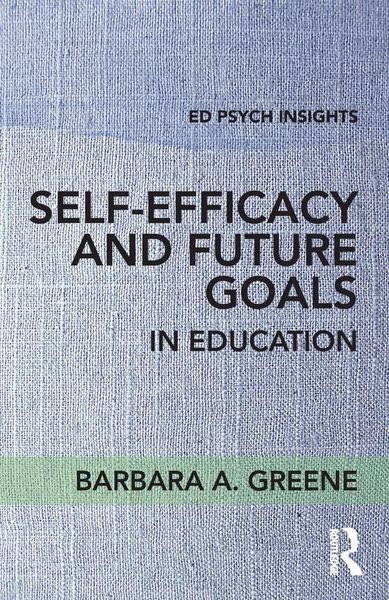 Produktbild: Self-Efficacy and Future Goals in Education