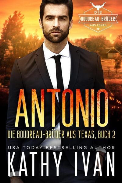 Produktbild: ANTONIO Die Boudreau-Br&uuml;der aus Texas (Die Boudreau Br&uuml;der aus Texas, #2)