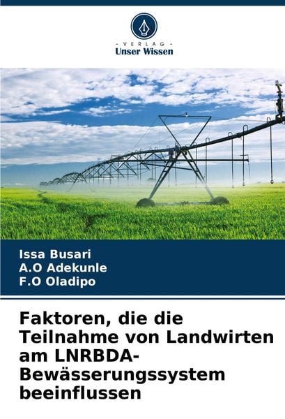 Produktbild: Faktoren, die die Teilnahme von Landwirten am LNRBDA-Bew&auml;sserungssystem beeinflussen