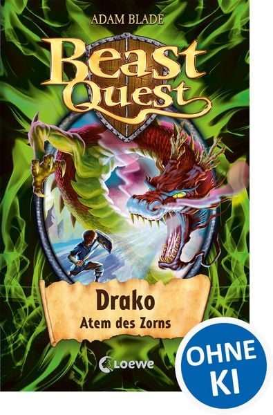 Drako, Atem des Zorns / Beast Quest Band 23, Gebundene Ausgabe von Adam Blade, Loewe, 978-3-7855-7493-5