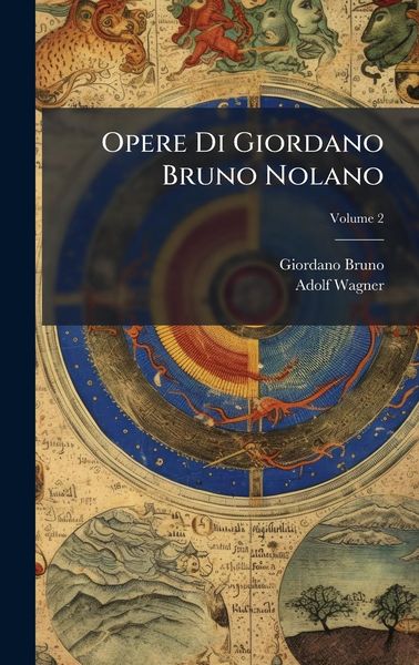 Produktbild: Opere Di Giordano Bruno Nolano