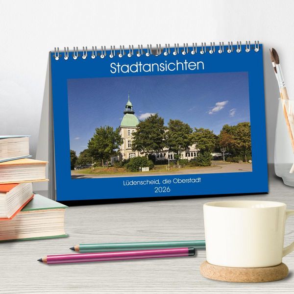 Produktbild: Stadtansichten L&uuml;denscheid, die Oberstadt (Tischkalender 2026 DIN A5 quer), CALVENDO Monatskalender