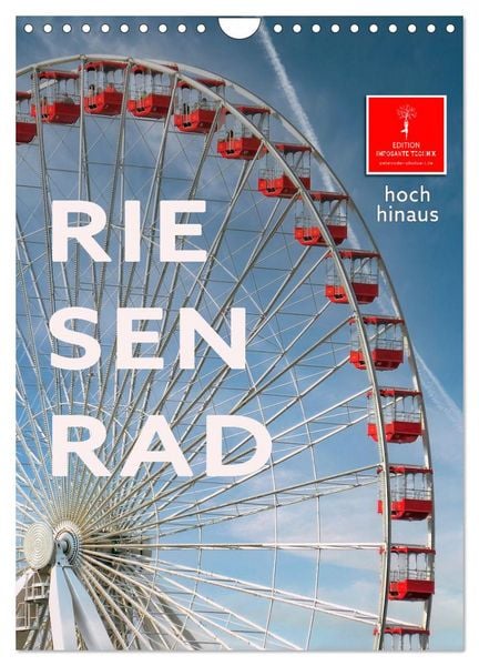 Produktbild: Riesenrad - hoch hinaus (Wandkalender 2026 DIN A4 hoch), CALVENDO Monatskalender
