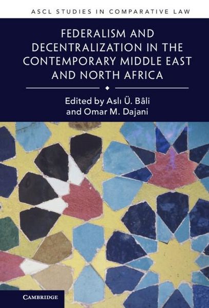 Produktbild: Federalism and Decentralization in the Contemporary Middle East and North Africa