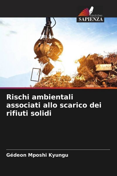 Produktbild: Rischi ambientali associati allo scarico dei rifiuti solidi