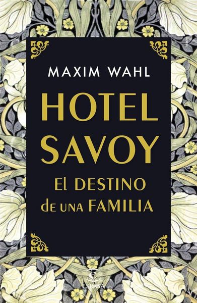 Produktbild: Hotel Savoy : el destino de una familia