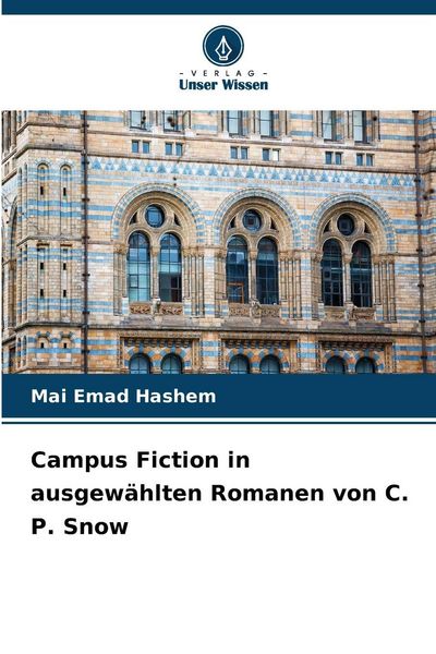 Produktbild: Campus Fiction in ausgew&auml;hlten Romanen von C. P. Snow