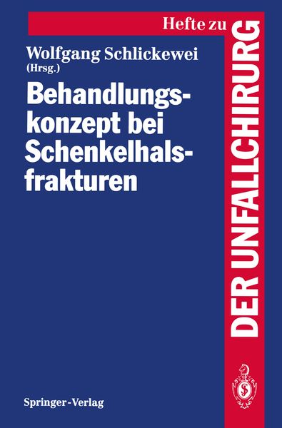 Behandlungskonzept bei Schenkelhalsfrakturen