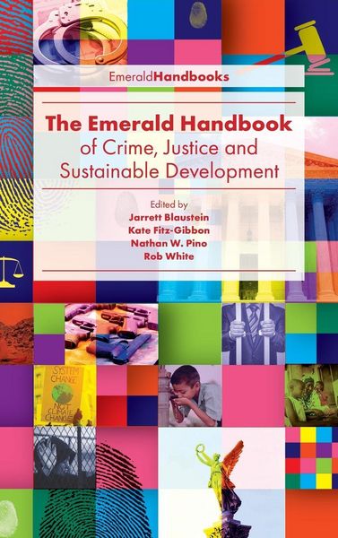 Produktbild: The Emerald Handbook of Crime, Justice and Sustainable Development