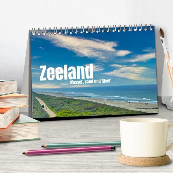 Produktbild: Zeeland - Wasser, Sand und Meer (Tischkalender 2026 DIN A5 quer), CALVENDO Monatskalender