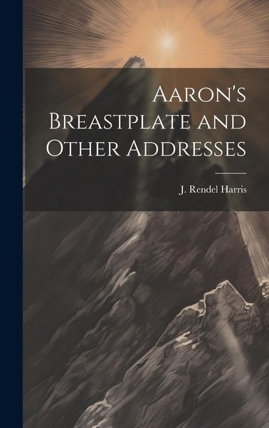 Produktbild: Aaron's Breastplate and Other Addresses