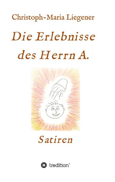 Produktbild: Liegener, C: Erlebnisse des Herrn A.