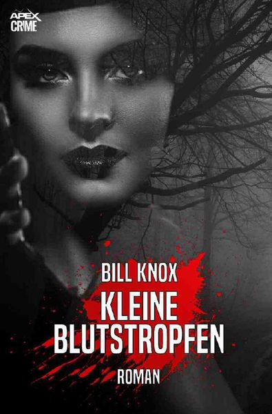 Kleine Blutstropfen, Taschenbuch von Bill Knox, Epubli, 9783750299214