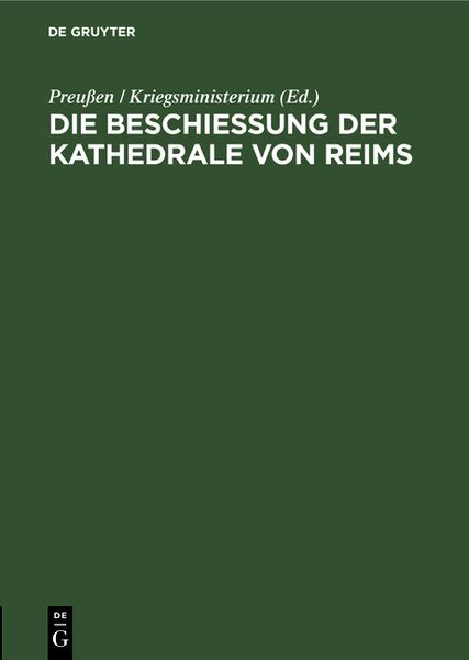 Produktbild: Die Beschie&szlig;ung der Kathedrale von Reims