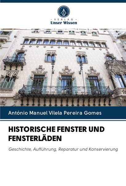 Historische Fenster und Fensterläden