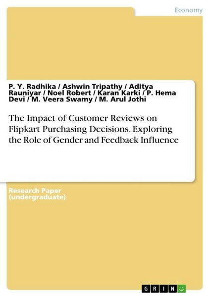 Produktbild: The Impact of Customer Reviews on Flipkart Purchasing Decisions. Exploring the Role of Gender and Feedback Influence