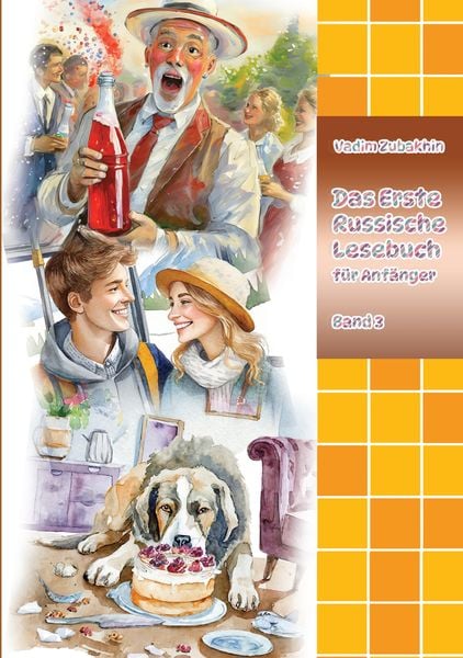 Das Erste Russische Lesebuch für Anfänger Band 3, Taschenbuch von Vadym Zubakhin, Tredition, 9783384150158