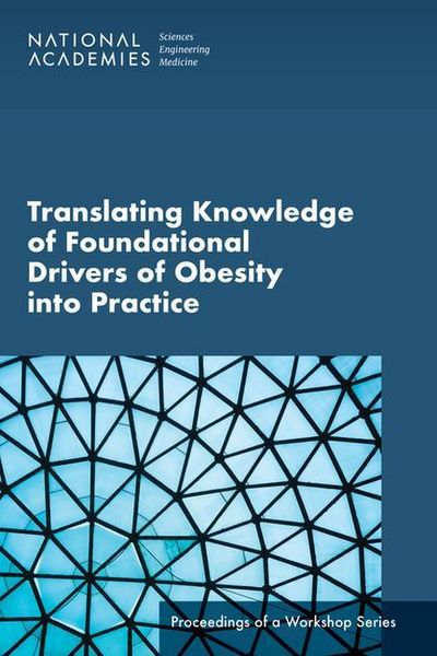 Produktbild: Translating Knowledge of Foundational Drivers of Obesity Into Practice