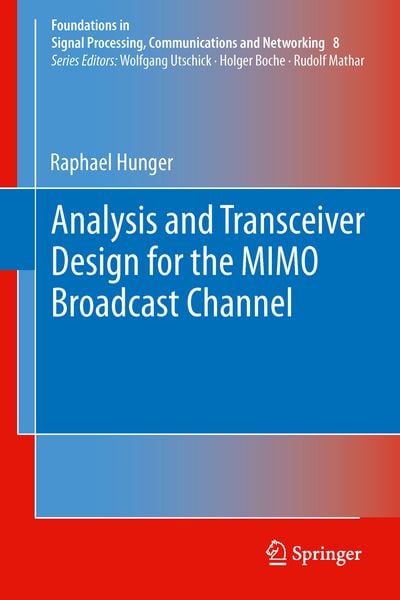 Produktbild: Analysis and Transceiver Design for the MIMO Broadcast Channel