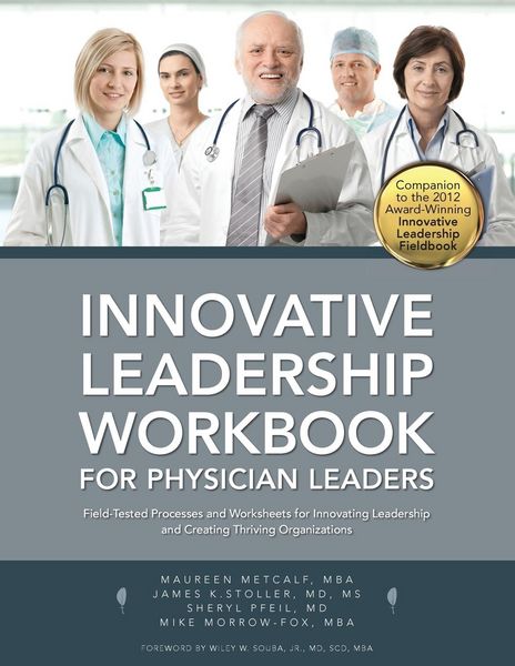 Produktbild: Innovative Leadership Workbook for Physican Leaders