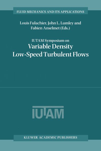 Produktbild: IUTAM Symposium on Variable Density Low-Speed Turbulent Flows